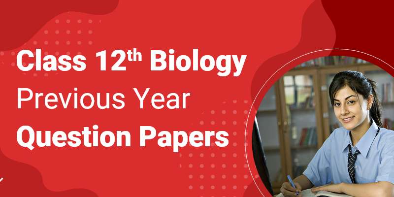 CBSE Class 12th Biology | Previous Year Sample Paper | Vidyakul